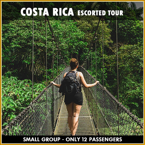 Costa Rica Escorted Tour